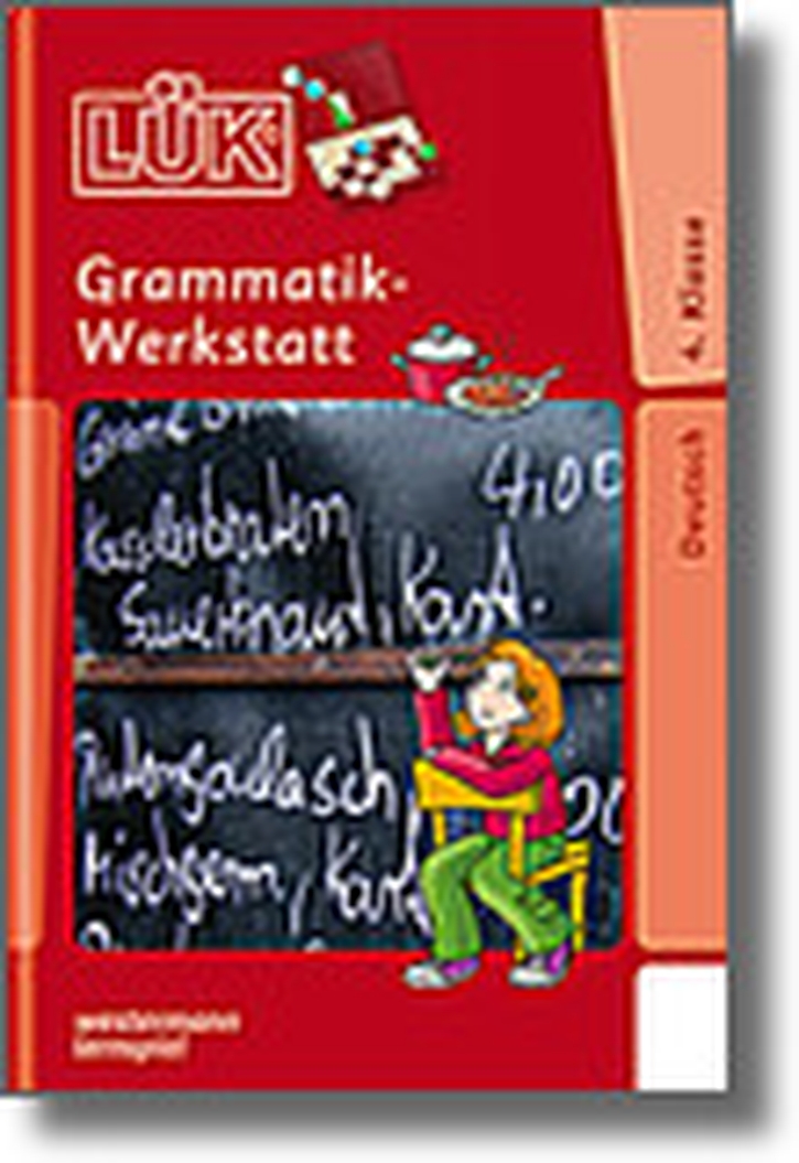 Lük-Heft Grammatik-Werkstatt 4. Klasse